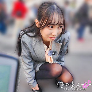 のかぜさん（orecz547）エロ動画｜俺の素人-Z- 藤川乃風