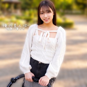 あまねさん（orecz646）エロ動画｜俺の素人-Z-